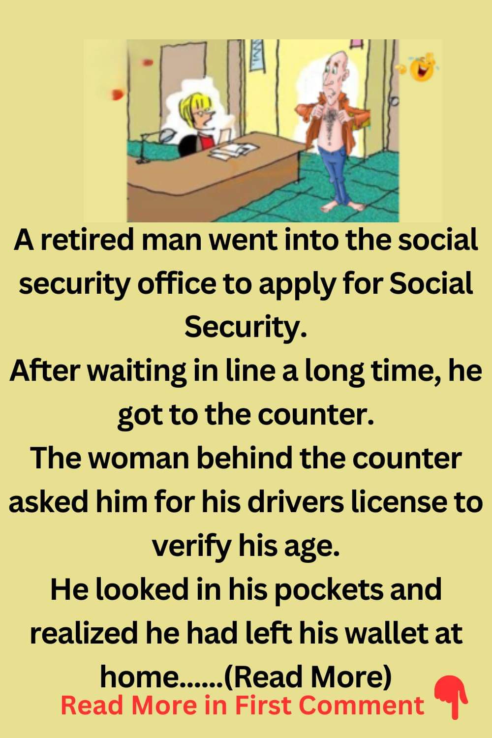  Aretired man went into social security office