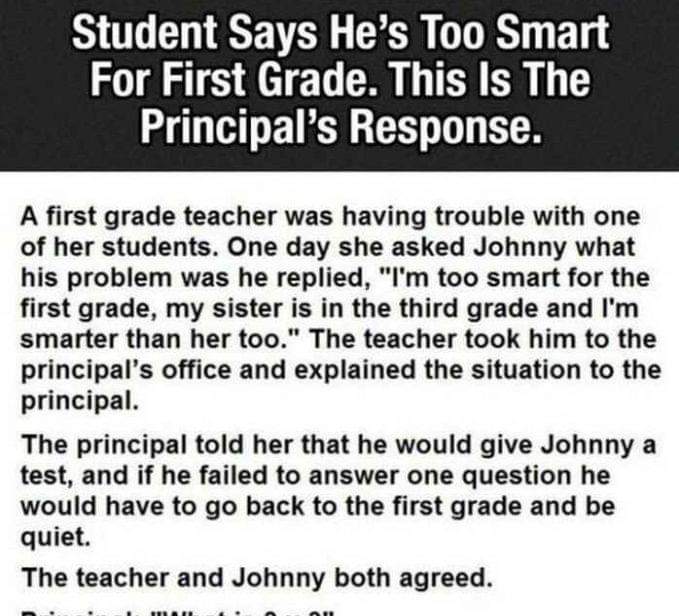 Student Claims First Grade Isn’t Challenging Enough Due To His Intelligence – Principal’s Reaction