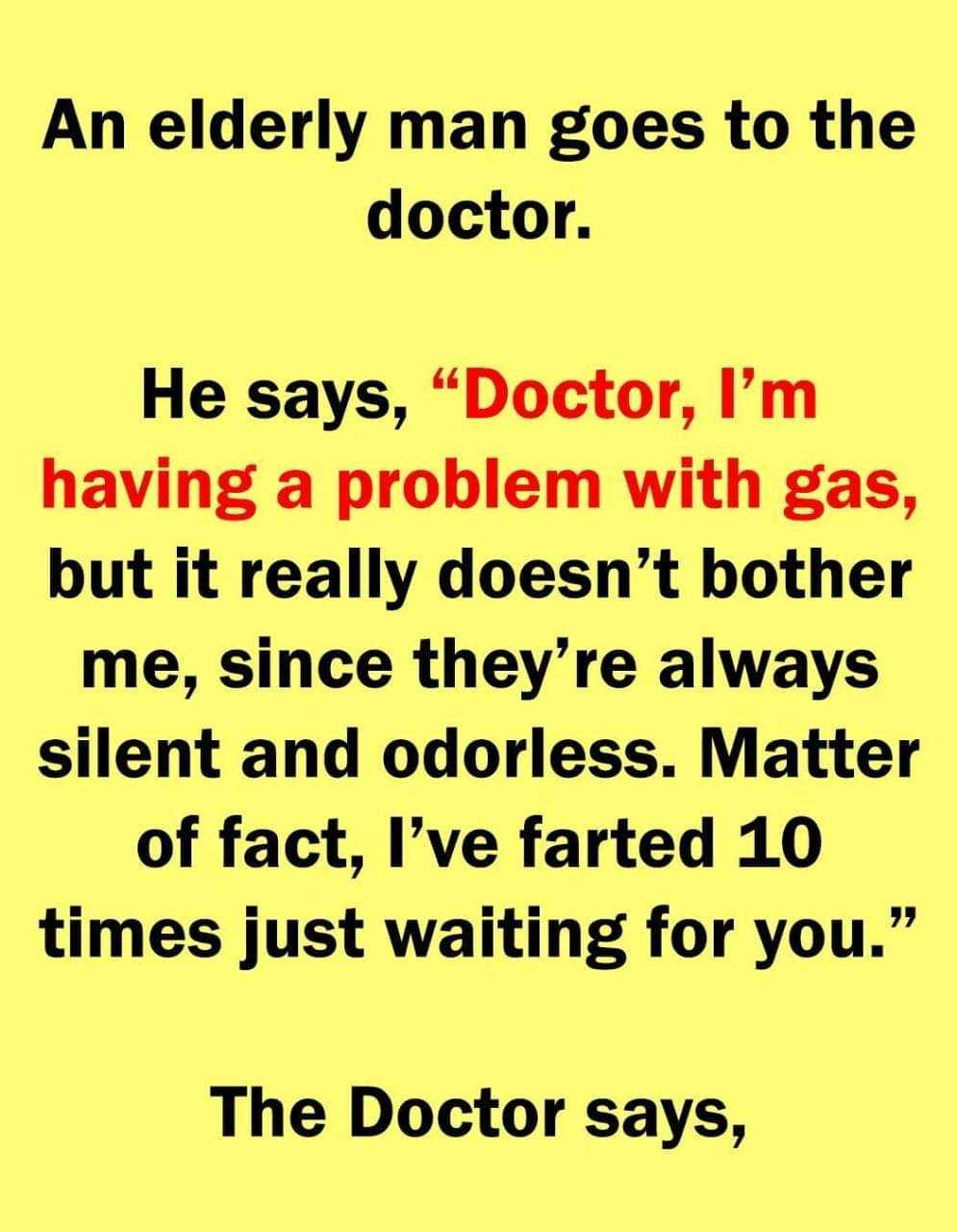 An elderly man’s having a problem with gas