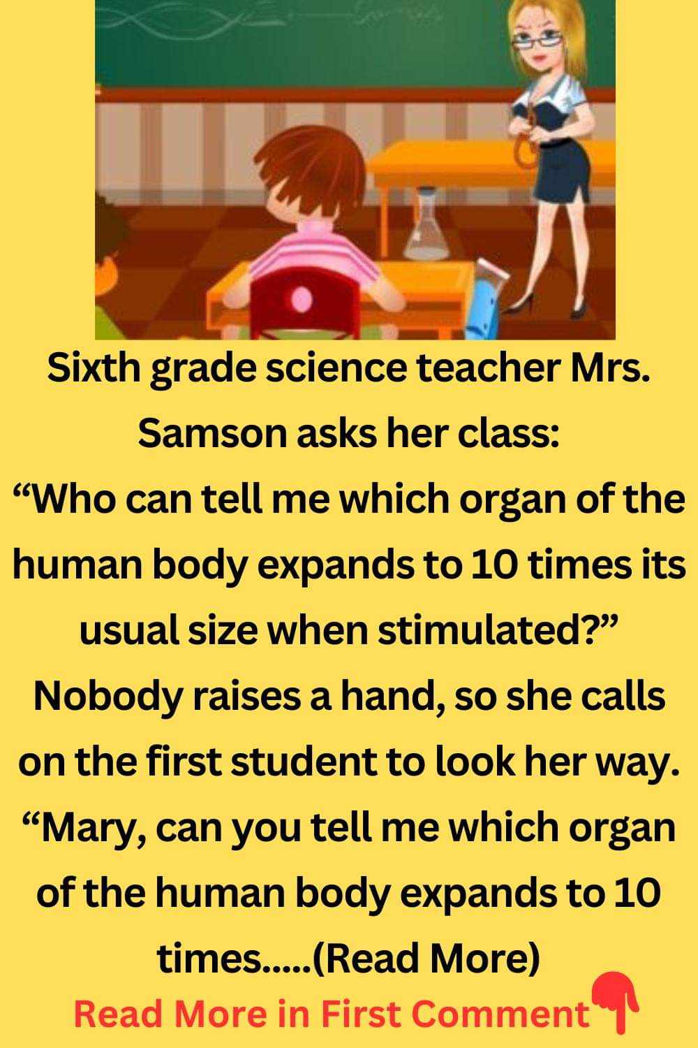 Teacher asks which organ of the human body expands 10 times