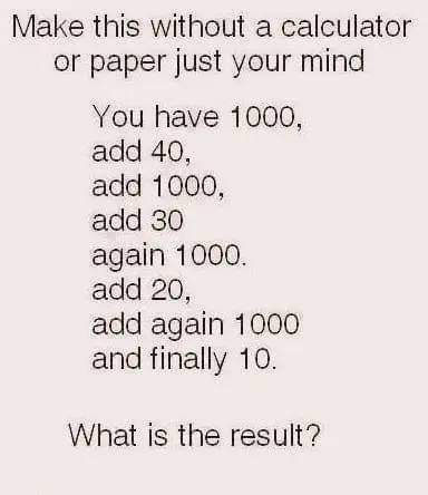 Solve this using only your mind, without a calculator or paper.