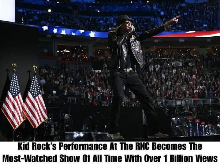 Kid Rock’s Performance At The RNC Becomes The Most-Watched Show Of All Time With Over 1 Billion Views