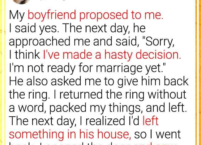 My Boyfriend Proposed to Me, but the Very Next Day, He Suddenly Changed His Mind