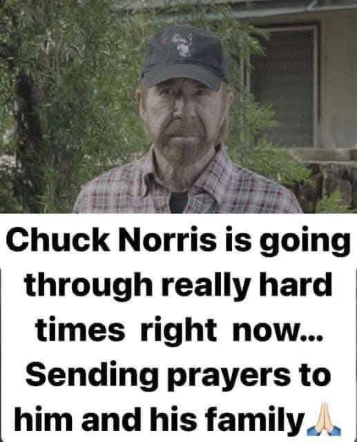 Chuck Norris is fi-ghting for life – Prayers needed